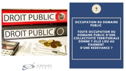 Occupation du domaine public et paiement d'une redevance